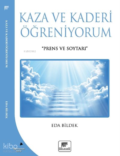 Kaza Ve Kaderi Öğreniyorum - Eda Bildek