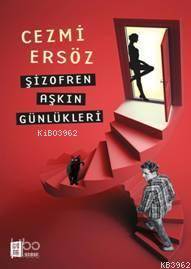 Şizofren Aşkın Günlükleri - Cezmi Ersöz