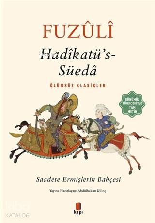 Hadikatü's-Süeda (Günümüz Türkçesiyle Tam Metin) - Fuzûlî