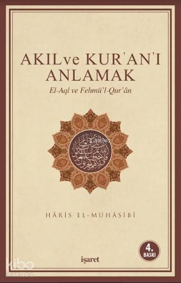 Akıl ve Kur'an'ı Anlamak
