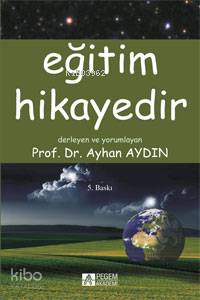 Eğitim Hikayedir - Ayhan Aydın