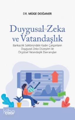 Duygusal Zeka ve Vatandaşlık - Müge Doğaner