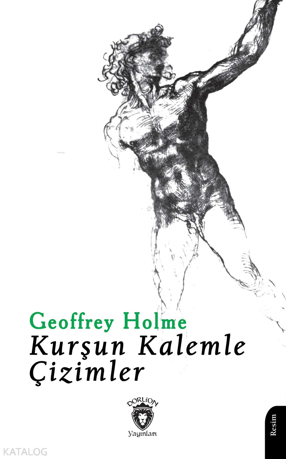 Kurşun Kalemle Çizimler - Geoffrey Holme