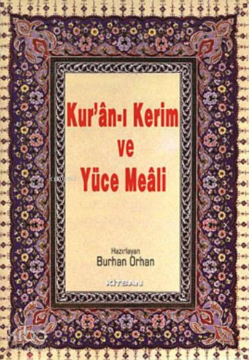 Kur'an-ı Kerim ve Yüce Meali (Hafız Boy)