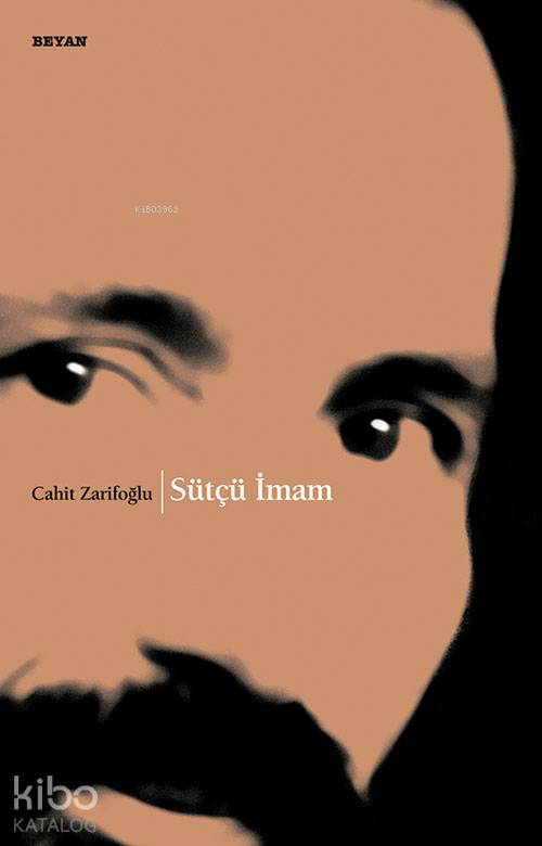 Sütçü İmam - Cahit Zarifoğlu