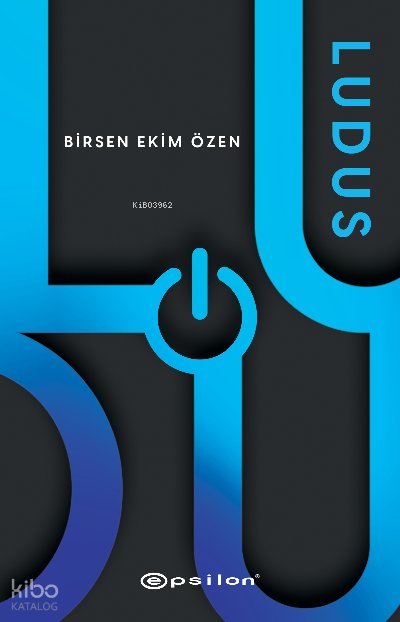 Ludus - Birsen Ekim Özen