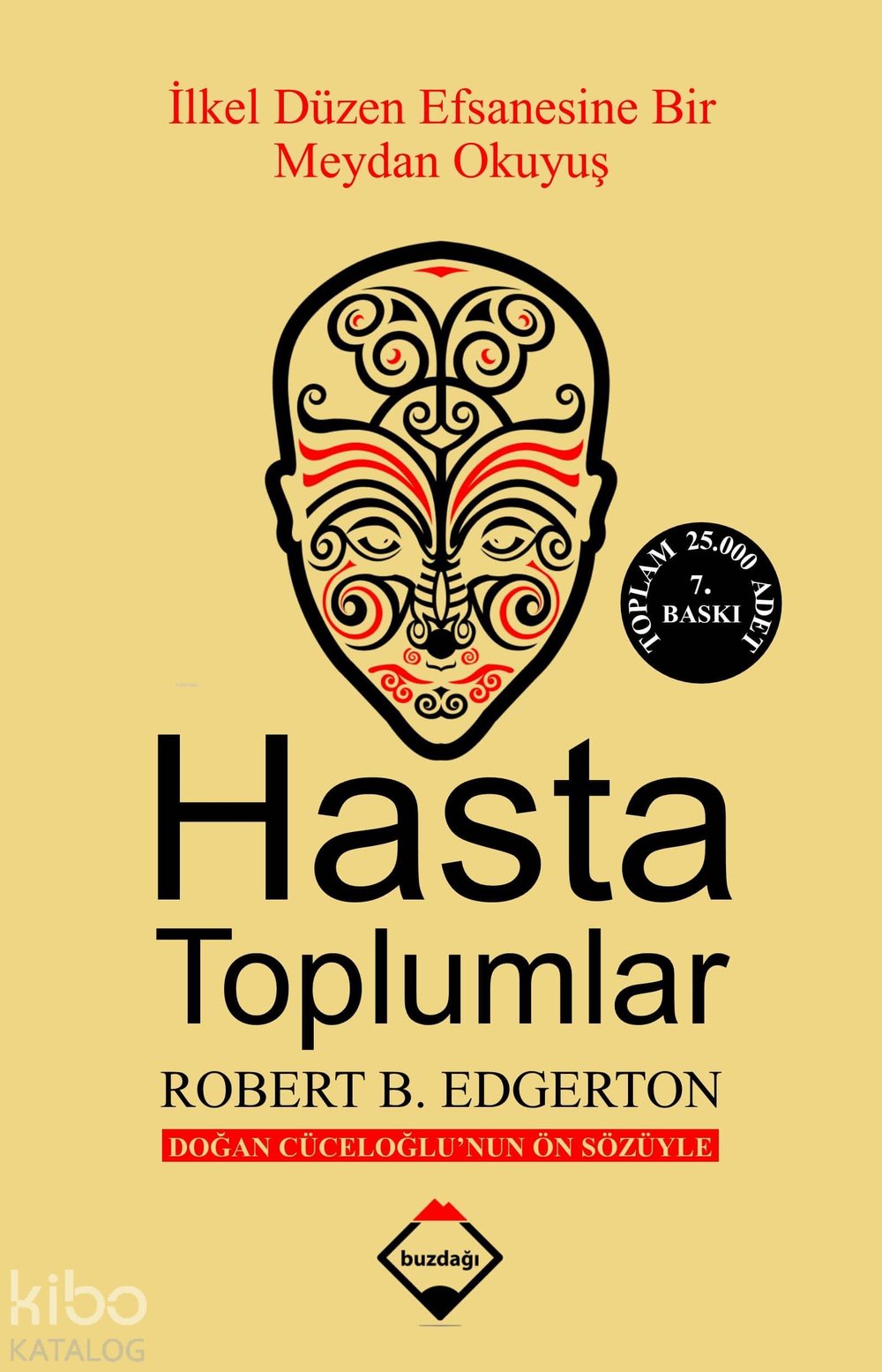 Hasta Toplumlar - Robert B. Edgertan