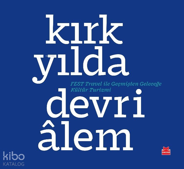 Kırk Yılda Devri̇âlem - Kolektif