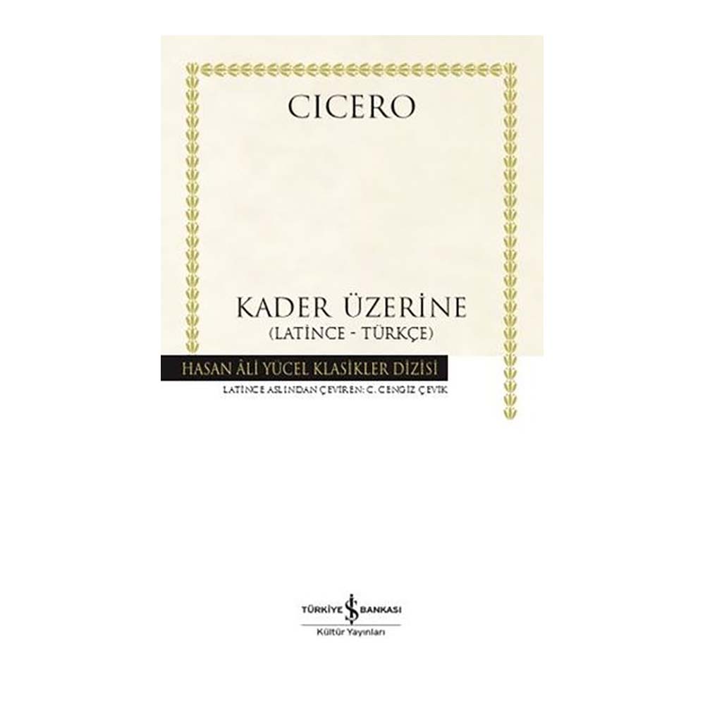 HAY / CICERO / KADER ÜZERİNE