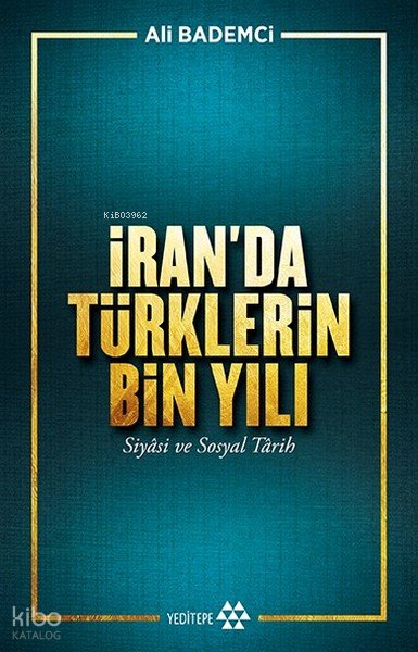 İran'da Türklerin Bin Yılı - Ali Bademci