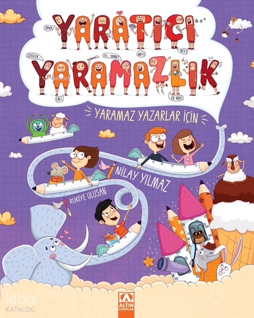 Yaratıcı Yaramazlık - Nilay Yılmaz