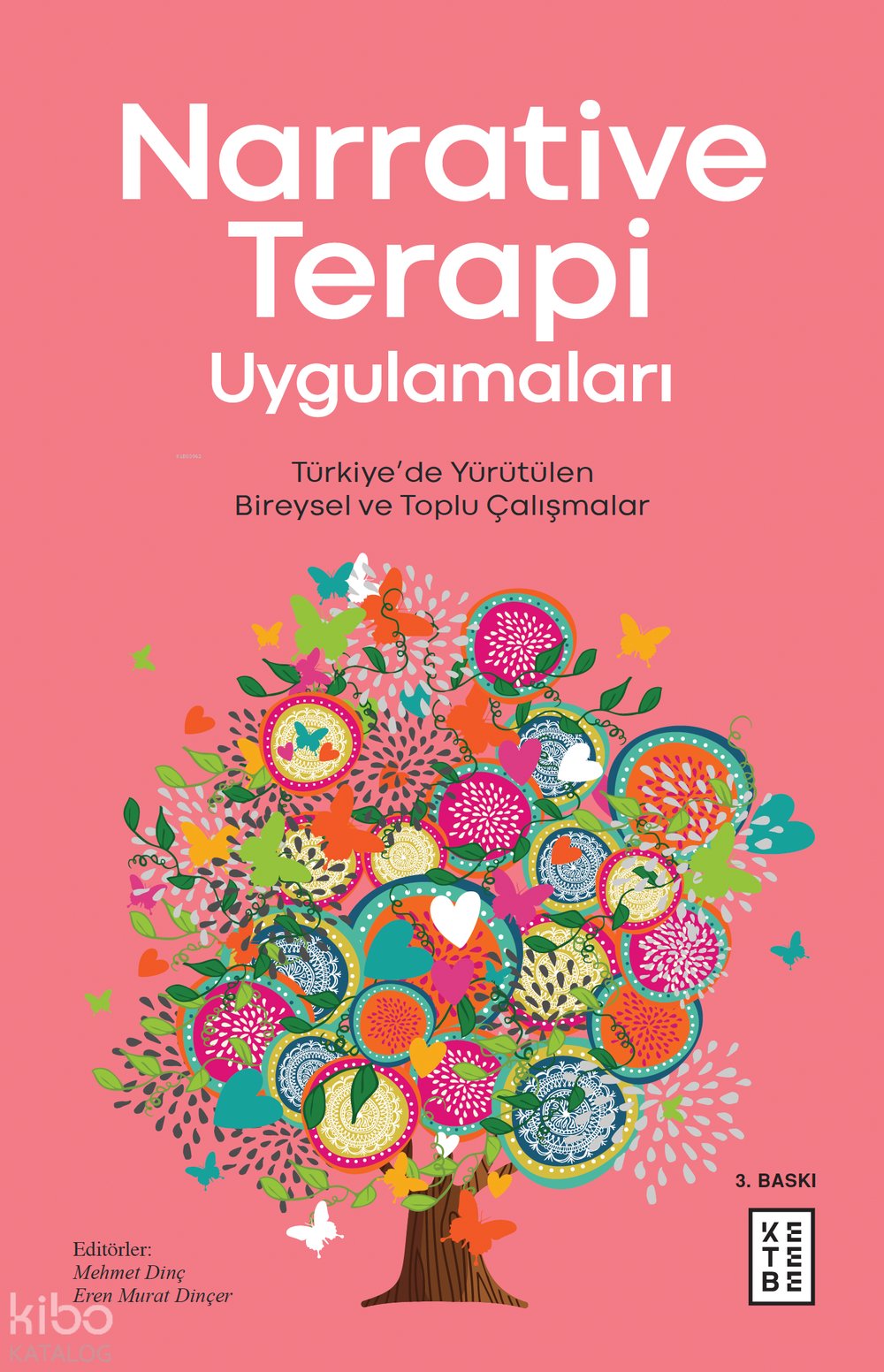 Narrative Terapi Uygulamaları - Mehmet Dinç, Eren Murat Dinçer