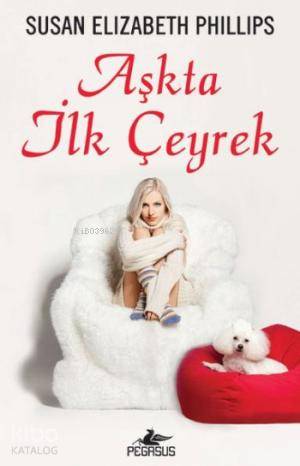 Aşkta İlk Çeyrek - Susan Elizabeth Phillips