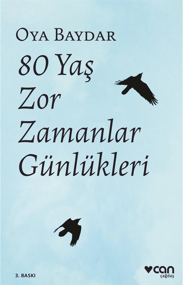 80 Yaş Zor Zamanlar Günlükleri