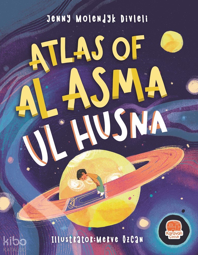 Atlas Of Al Asma Ul Husna - Jenny Molendyk Divleli