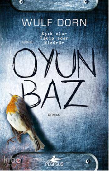 Oyunbaz - Wulf Dorn