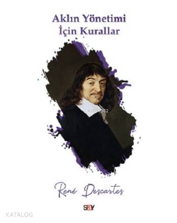 Aklın Yönetimi İçin Kurallar - Rene Descartes