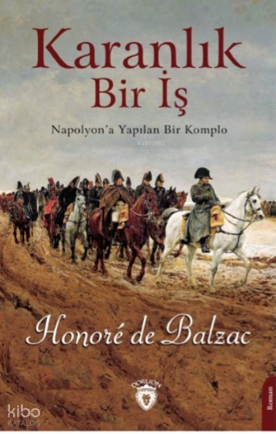 Karanlık Bir İş - Honore De Balzac
