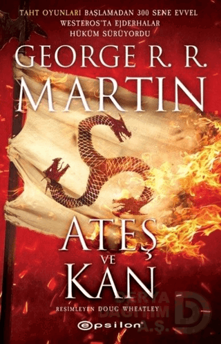 ATEŞ VE KAN / GEORGE R.R.MARTIN