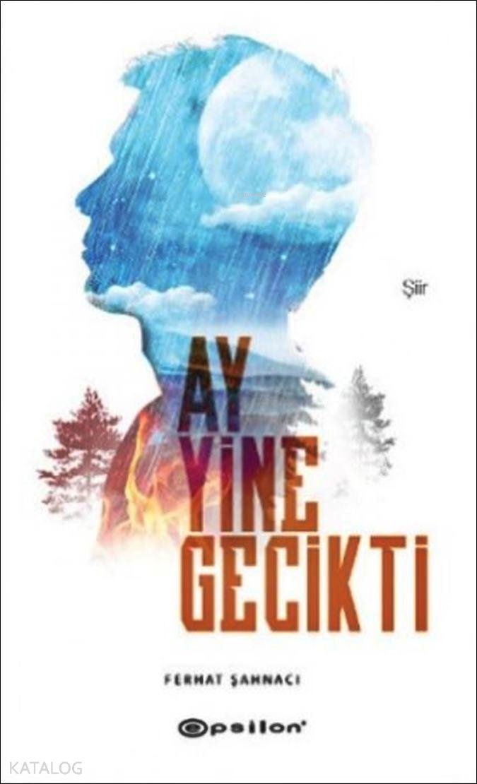 Ay Yine Gecikti