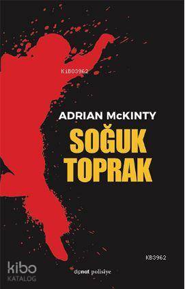 Soğuk Toprak - Adrian McKinty