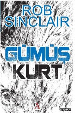 Gümüş Kurt - Rob Sinclair