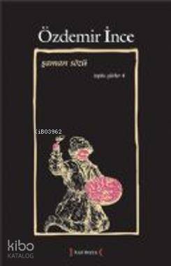 Şaman Sözü Toplu Şiirler IV