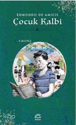 Çocuk Kalbi - Edmondo De Amicis