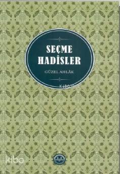 Seçme Hadisler - Huriye Martı