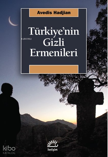 Türkiye'nin Gizli Ermenileri