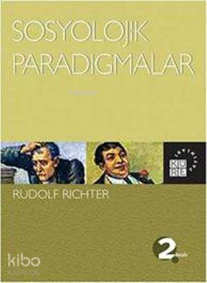 Sosyolojik Paradigmalar - Rudolf Richter