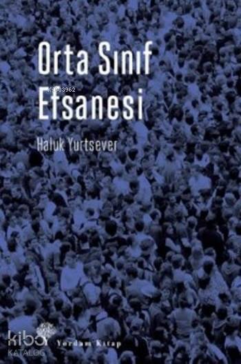 Orta Sınıf Efsanesi