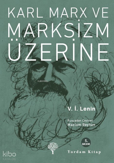 Karl Marx ve Marksizm Üzerine