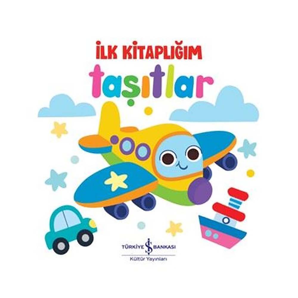 İLK KİTABLIĞIM - TAŞITLAR