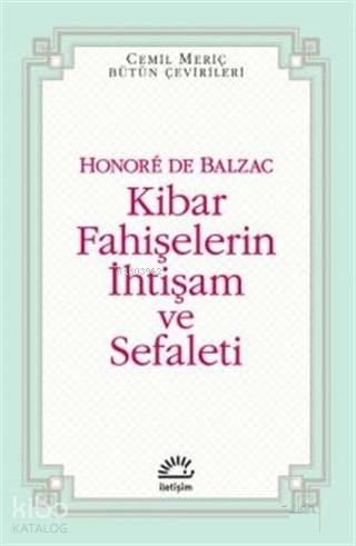 Kibar Fahişelerin İhtişam ve Sefaleti - Honore De Balzac