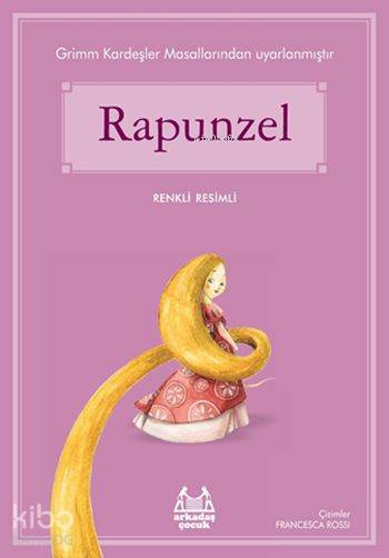 Rapunzel - Wilhelm Grimm