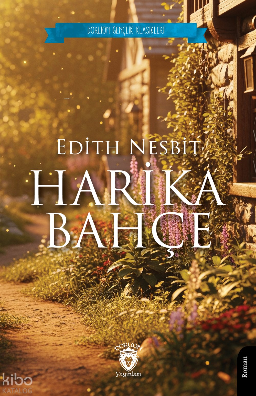 Harika Bahçe - Edith Nesbit