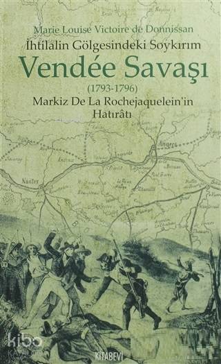 Vendee Savaşı (1793-1796)