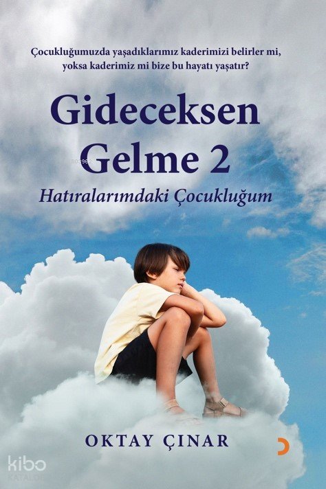 Gideceksen Gelme 2 - Oktay Çınar