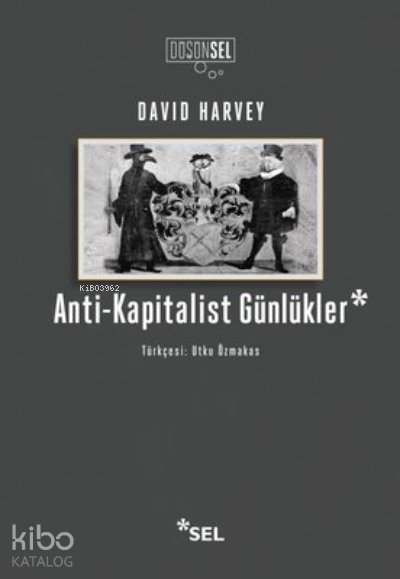 Anti-Kapitalist Günlükler - David Harvey