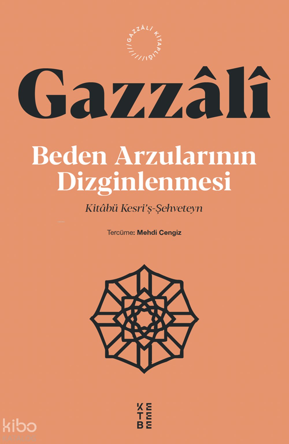 Beden Arzularının Dizginlenmesi