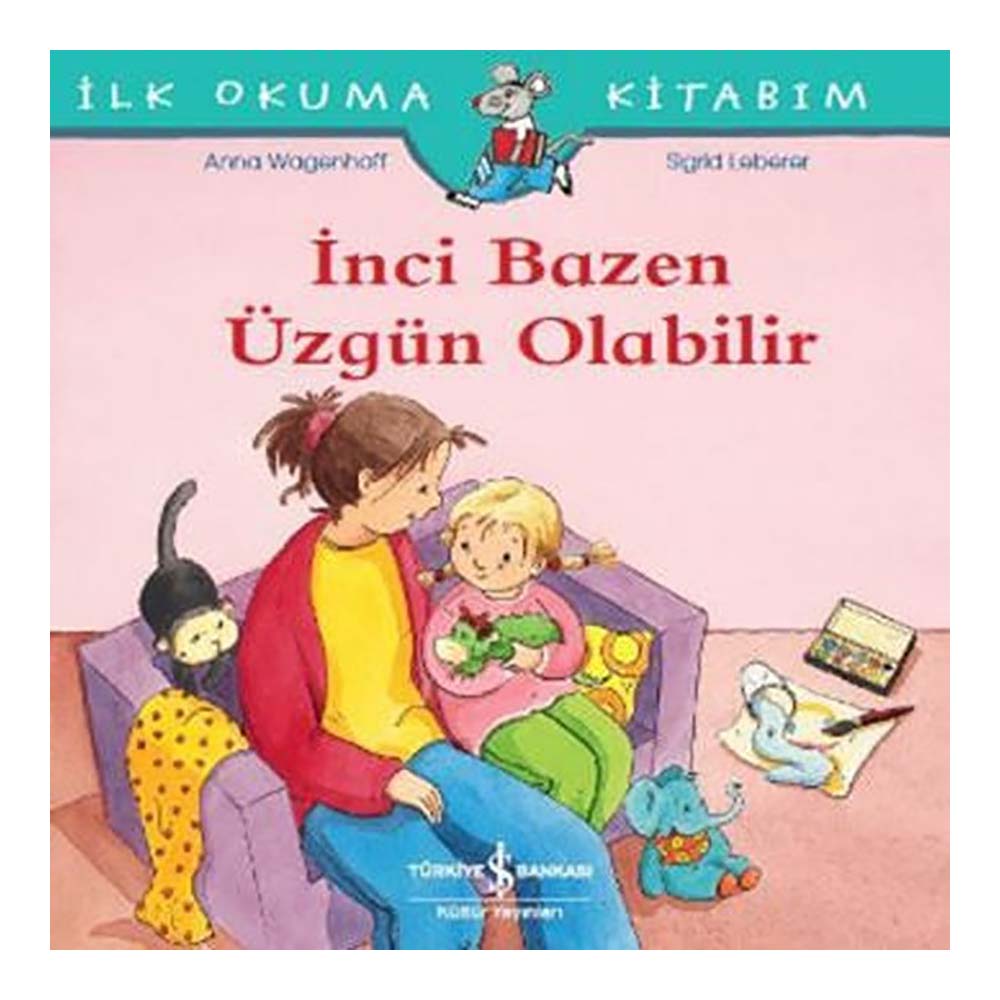 İNCİ BAZEN ÜZGÜN OLABİLİR