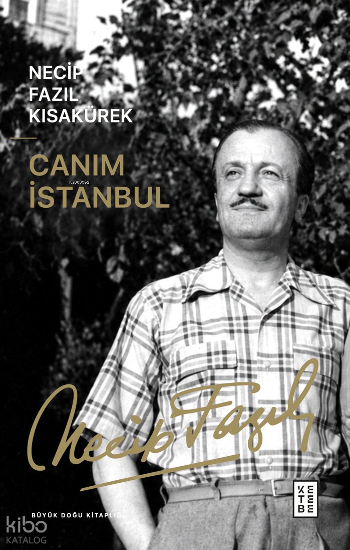 Canım İstanbul - Necip Fazıl Kısakürek