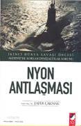 Nyon Antlaşması - Zafer Çakmak