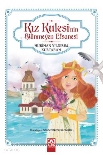 Kız Kulesi'nin Bilinmeyen Efsanesi - Hurihan Yıldırım Kurtaran