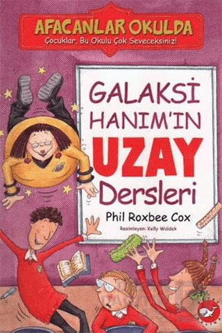 GALAKSİ HANIMIN UZAY DERSLERİ