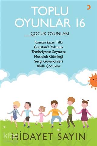 Toplu Oyunlar 16 Çocuk Oyunları - Hidayet Sayın