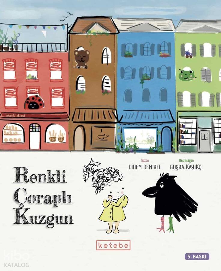 Renkli Çoraplı Kuzgun - Didem Demirel