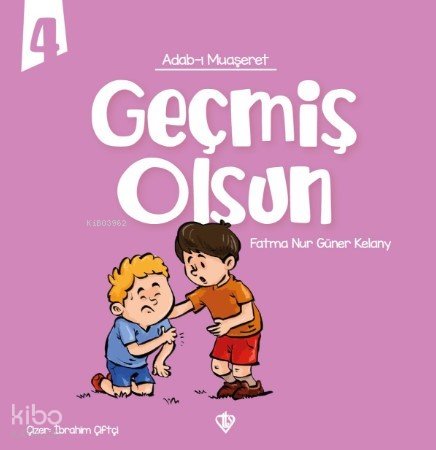 Adabı Muaşeret - Geçmiş Olsun