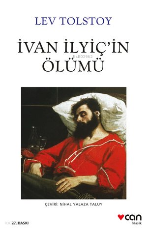 İvan İlyiç'in Ölümü - Lev Nikolayeviç Tolstoy